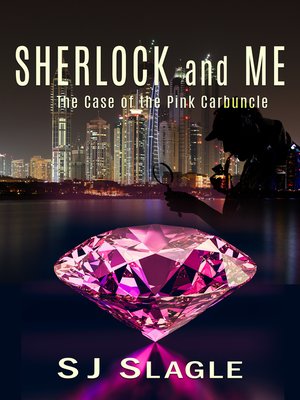 cover image of The Case of the Pink Carbuncle (a Sherlock and Me Mystery)